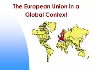 The European Union in a Global Context