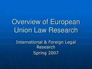 Overview of European Union Law Research