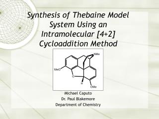 Synthesis of Thebaine Model System Using an Intramolecular [4+2] Cycloaddition Method