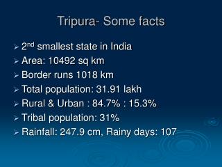 Tripura- Some facts