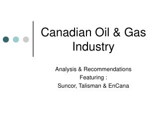 Canadian Oil &amp; Gas Industry