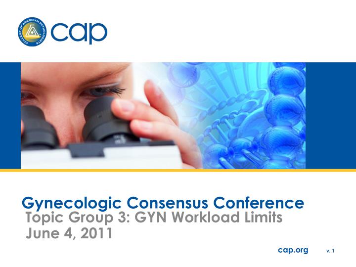 gynecologic consensus conference