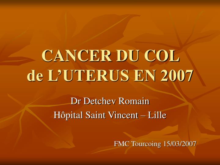 cancer du col de l uterus en 2007