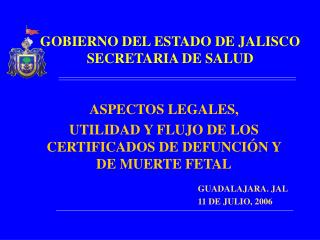 GOBIERNO DEL ESTADO DE JALISCO SECRETARIA DE SALUD