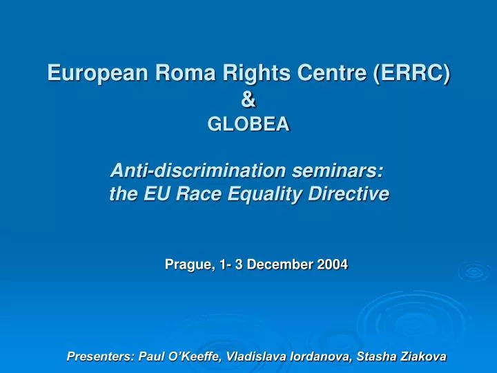 european roma rights centre errc globea anti discrimination seminars the eu race equality directive