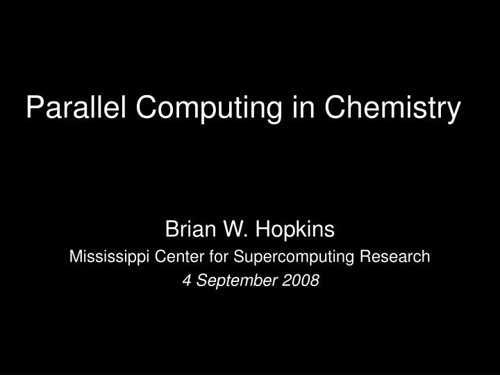 parallel computing in chemistry