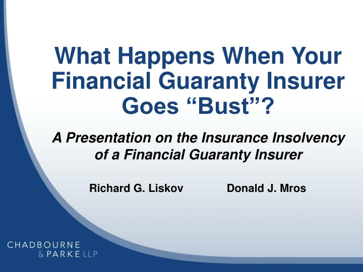 what happens when your financial guaranty insurer goes bust