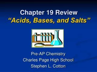 Chapter 19 Review “Acids, Bases, and Salts”