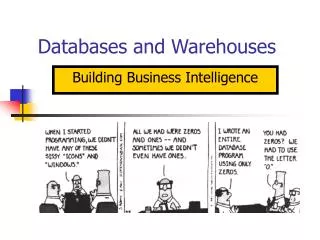 Databases and Warehouses