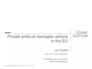 Private antitrust damages actions in the EU Lars Rudolf