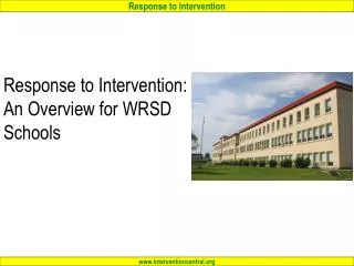 Response to Intervention: An Overview for WRSD Schools