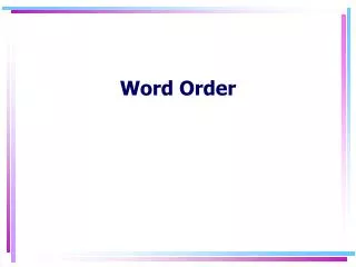 Word Order