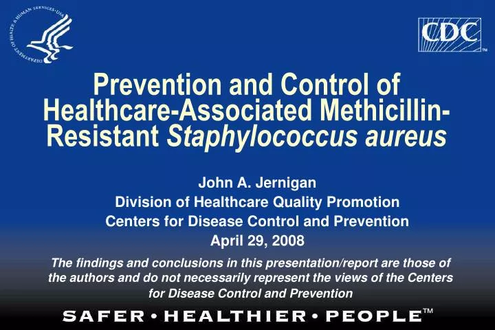 prevention and control of healthcare associated methicillin resistant staphylococcus aureus