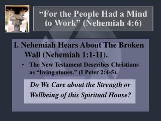 “For the People Had a Mind to Work” (Nehemiah 4:6)