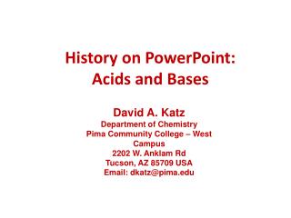 History on PowerPoint: Acids and Bases
