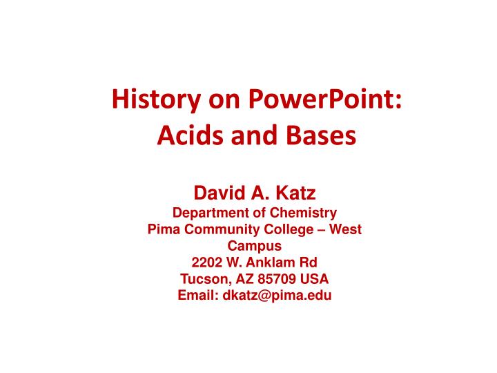 history on powerpoint acids and bases