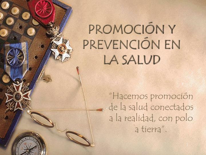 promoci n y prevenci n en la salud