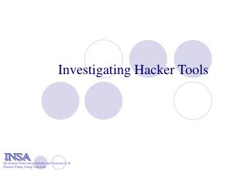 Investigating Hacker Tools