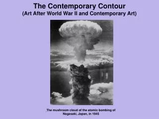 The Contemporary Contour (Art After World War II and Contemporary Art)