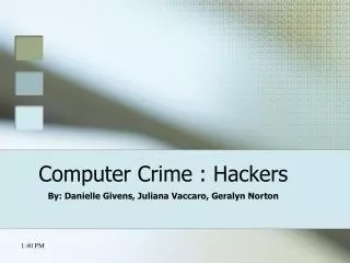Computer Crime : Hackers