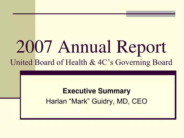 2007 annual report united board of health 4c s governing board