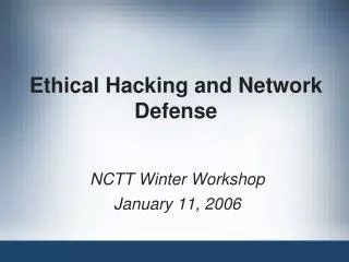 Ethical Hacking and Network Defense