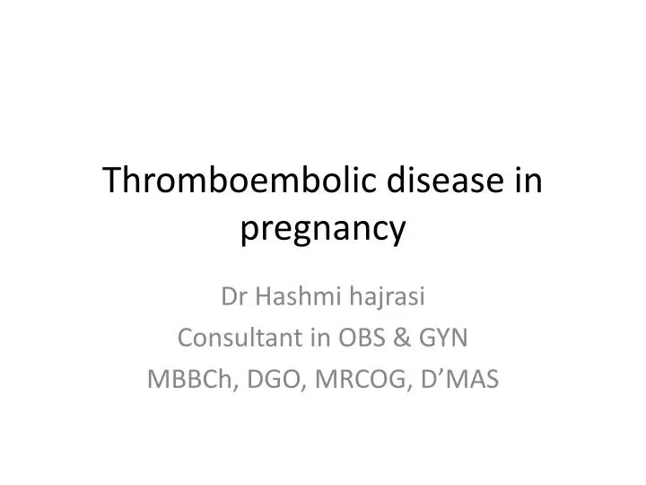 thromboembolic disease in pregnancy