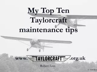 My Top Ten Taylorcraft maintenance tips