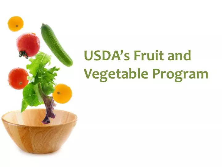 usda s fruit and vegetable program