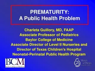 PREMATURITY: A Public Health Problem