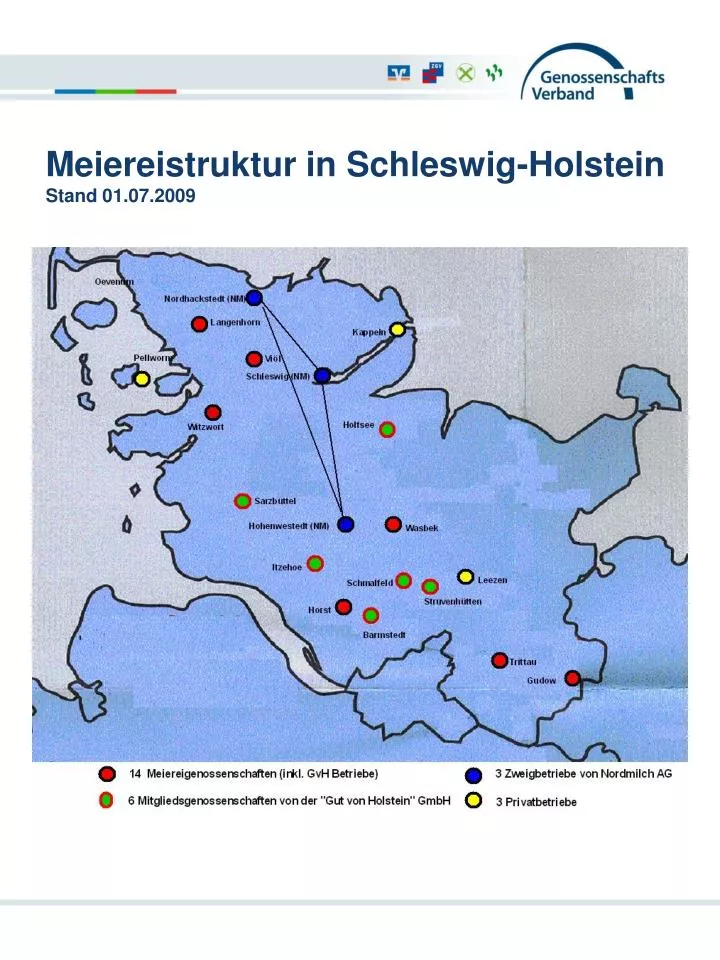meiereistruktur in schleswig holstein stand 01 07 2009