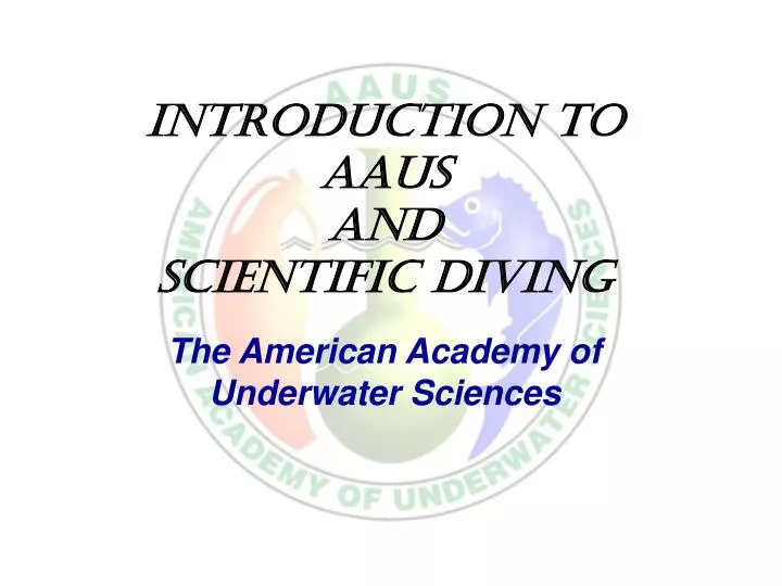 introduction to aaus and scientific diving