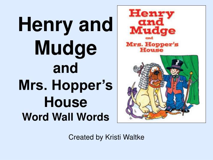 henry and mudge and mrs hopper s house word wall words