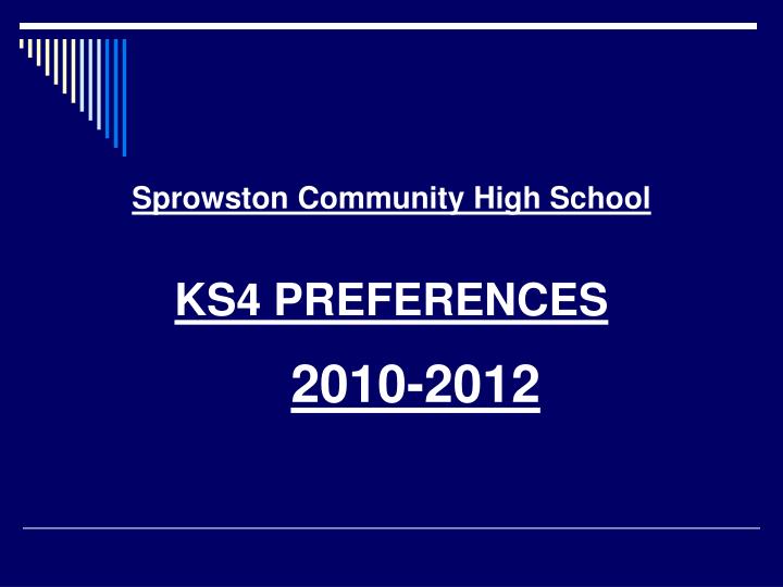 sprowston community high school ks4 preferences