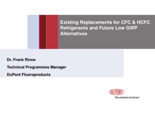 existing replacements for cfc hcfc refrigerants and future low gwp alternatives