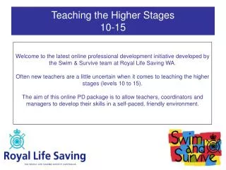 Teaching the Higher Stages 10-15