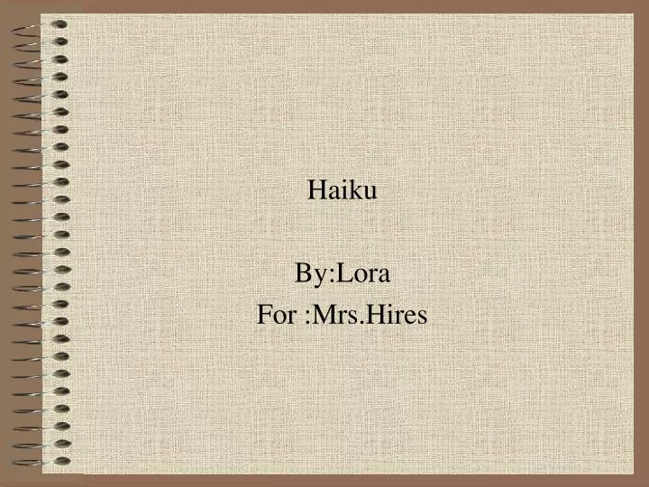 haiku by lora for mrs hires