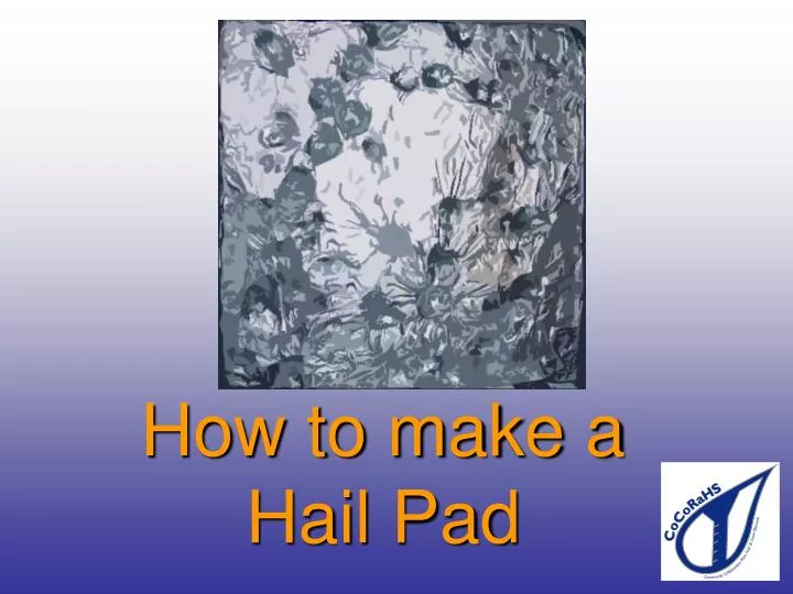 how to make a hail pad