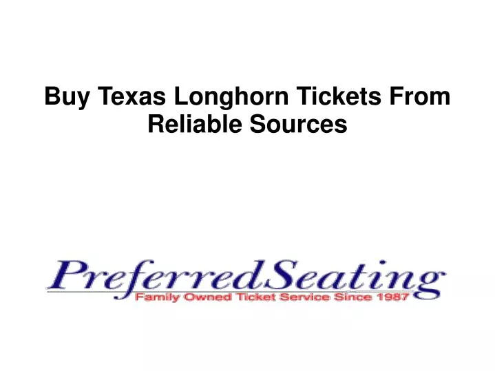 buy texas longhorn tickets from reliable sources