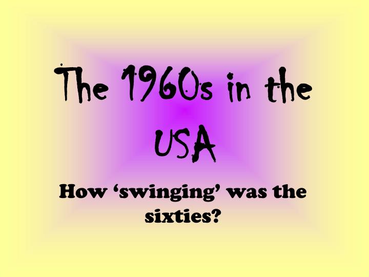 the 1960s in the usa