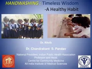 HANDWASHING : Timeless Wisdom - A Healthy Habit