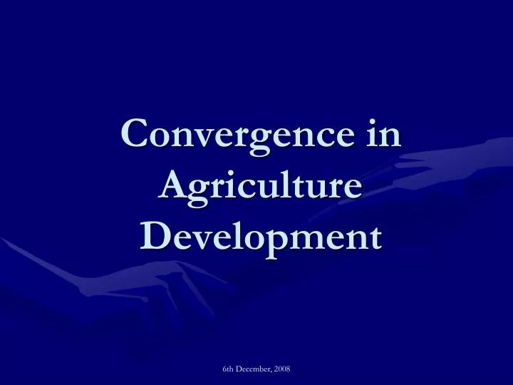 convergence in agriculture development
