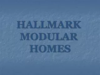 HALLMARK MODULAR HOMES