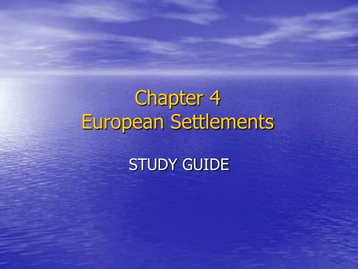 chapter 4 european settlements