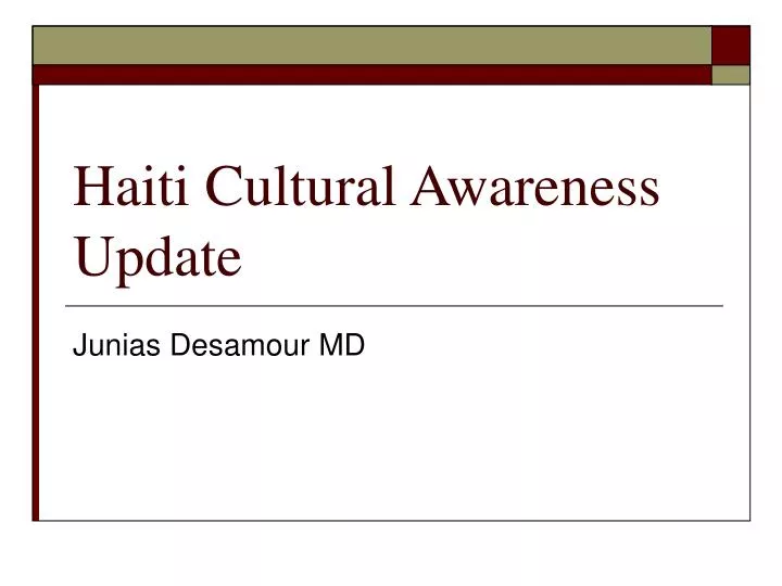 haiti cultural awareness update