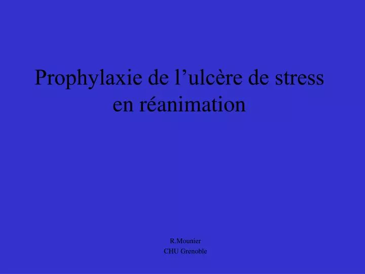 prophylaxie de l ulc re de stress en r animation