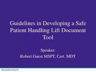 Guidelines in Developing a Safe Patient Handling Lift Document Tool