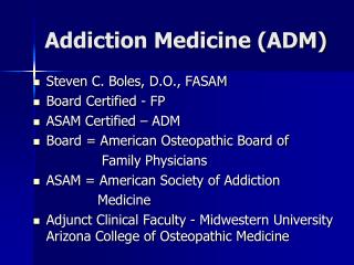Addiction Medicine (ADM)