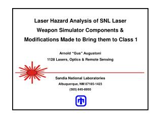 Laser Hazard Analysis of SNL Laser Weapon Simulator Components &amp; Modifications Made to Bring them to Class 1 Arnol