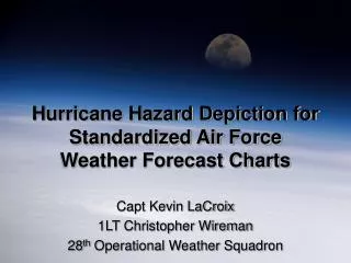 Hurricane Hazard Depiction for Standardized Air Force Weather Forecast Charts